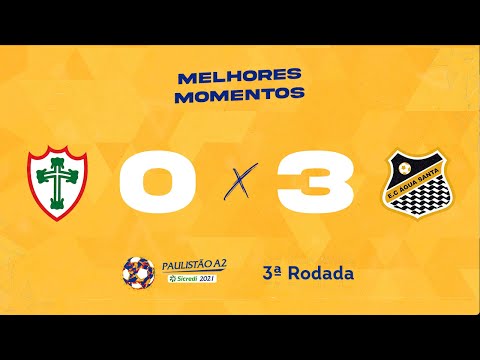 Melhores Momentos de Portuguesa 0 x 3 Água Santa - Rodada 3 - Paulistão A2 Sicredi 2021
