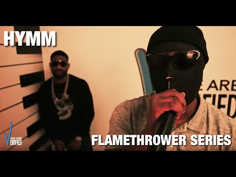 Hymm - Flamethrower. Prod Flamin Beatz | We Are Verified