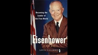 Eisenhower: Becoming the Leader of the Free World