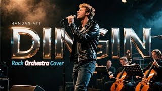 Download lagu DINGIN - HAMDAN ATT (ROCK ORCHESTRA COVER) mp3