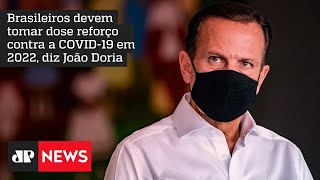 Doria diz que reforço da vacinação contra a Covid-19 deve começar em janeiro