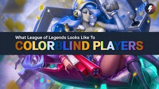 What League of Legends Looks Like to Colorblind Players