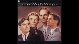 Kraftwerk - Trans-Europe Express - Europe Endless HD