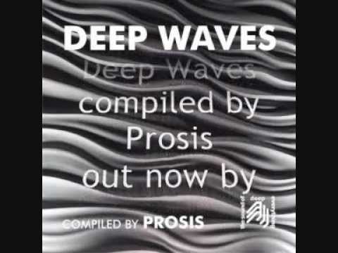 Deep Waves - Compiled by Prosis - Preview Part 2 of 2 (The Sound Of Everything Deep)