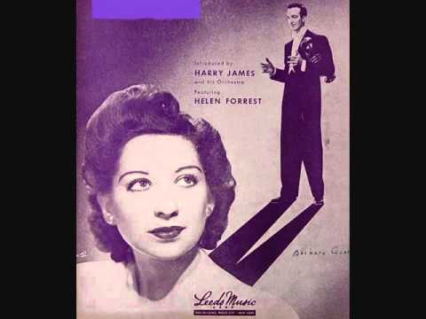 Harry James and His Orchestra with Helen Forrest - I Don't Want to Walk Without You (1942)