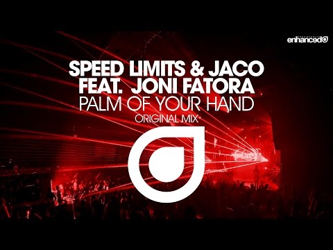 Speed Limits & Jaco feat. Joni Fatora - Palm Of Your Hand (Original Mix) [OUT NOW]