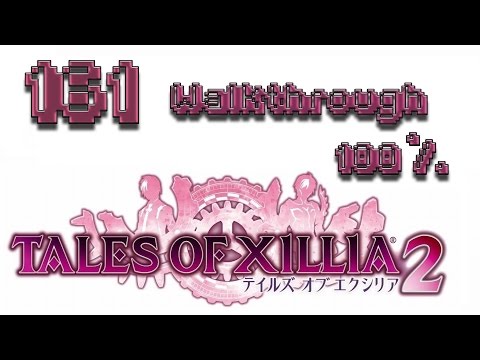 Tales of Xillia 2 100% Walkthrough Part 161 (All Side Quests, All Items, No commentary, HD, English)