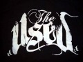 The Used - Put Me Out (CD Quality)