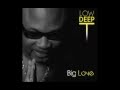 LOW DEEP T Big Love [Original Mix] 