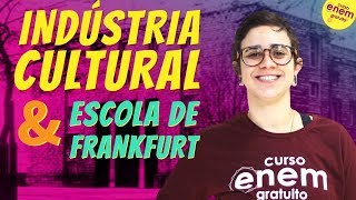 INDÚSTRIA CULTURAL E A ESCOLA DE FRANKFURT | Resumo de Sociologia para o Enem