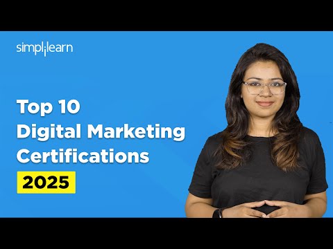 Top 10 Digital Marketing Certifications For 2026 | Digital Marketing Courses For 2026 | Simplilearn
