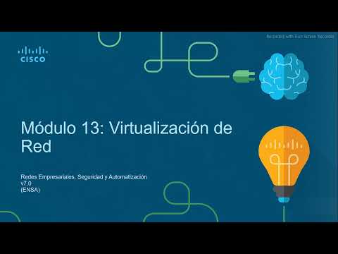 CCNA 3 v 7 Modulo 13 Virtualizacion de la Red