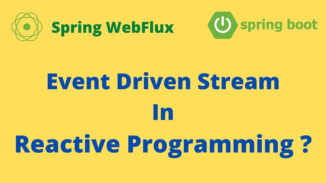 Event Driven Stream In Reactive Programming