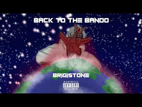 Brigistone ( Brigi ) - Back to the bando [ Y2PCP ] [ 2017 ]