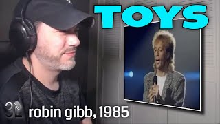Robin Gibb - Toys  |  REACTION