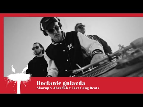 Skorup x Abradab x Jazz Gang Beatz - Bocianie gniazda | BOCIANIE GNIAZDA EP
