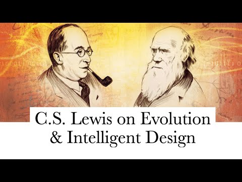 C.S. Lewis on Evolution and Intelligent Design