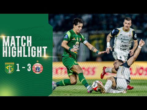 MATCH HIGHLIGHT | PERSEBAYA 1 - 3 PERSIJA
