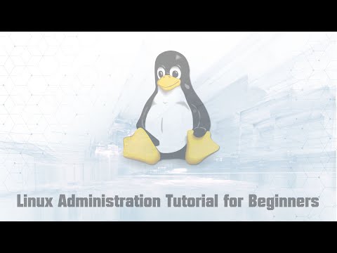 Linux Administration Tutorial for Beginners