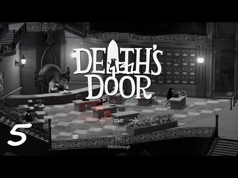 Death's Door Walkthrough - Overgrown Ruins (Part 5)