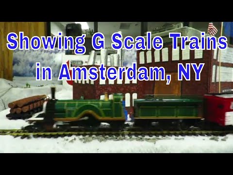 Showcasing G Scale Trains at River Front Center Train Show Amsterdam, NY 2018 Video