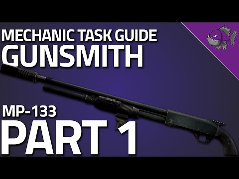 Gunsmith Part 1 0.13 - Mechanic Task Guide - Escape From Tarkov