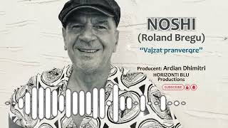 Noshi Korça - Vajzat Pranverore