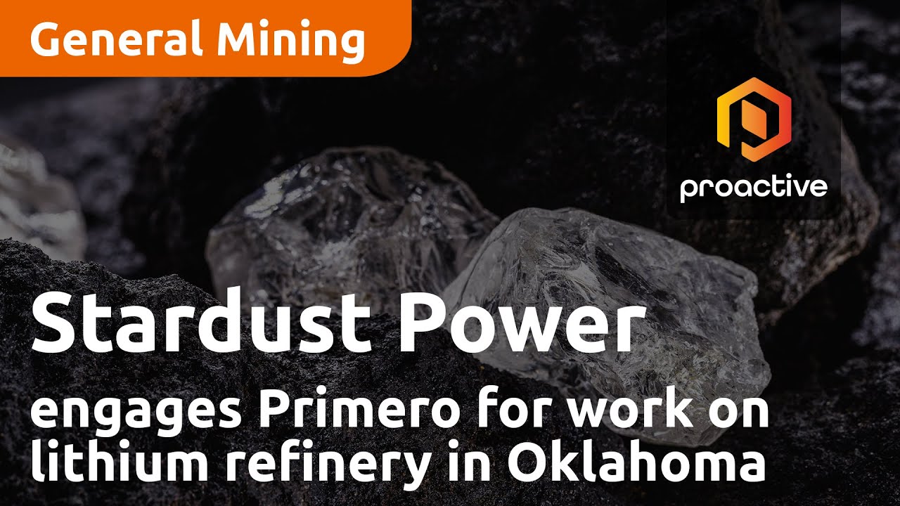 Stardust Power Inc (NASDAW: SDST) engages Primero for work on  lithium refinery in Oklahoma