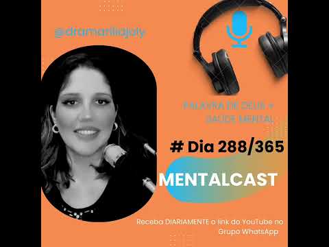 DEVOCIONAL - #288/365 - Palavra de Deus e Saúde Mental - por @dramariliajoly