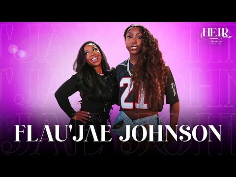 Flau’jae Johnson opens Up On Heir Time About Career, Dating, Family , & Carrying her Dad’s Legacy.