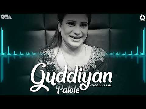 Guddiyan Patole - Naseebo Lal - Best Song | OSA Worldwide