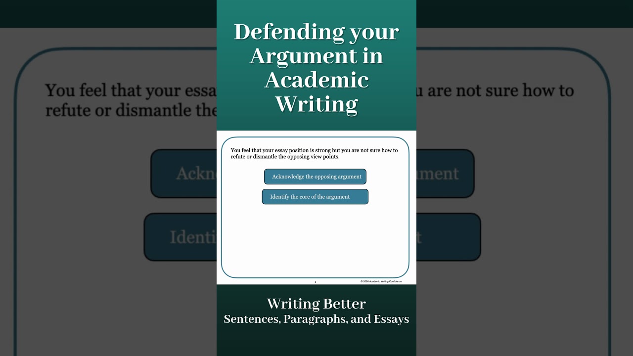 Defending your Argument in Academic Writing