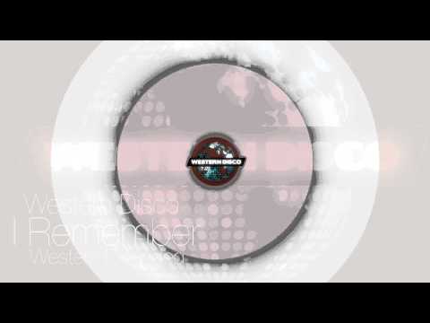 Western Disco - I Remember (Western Extended)