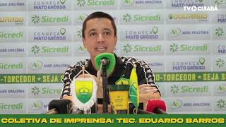 Eduardo Barros fala após a 7ª rodada do Mato-grossense 2026 - CUIABÁ x Nova Mutum