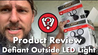 Defiant Outdoor LED Installation Review
