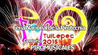 preview picture of video 'Concurso de Piromusicales. FNP Tultepec 2015'