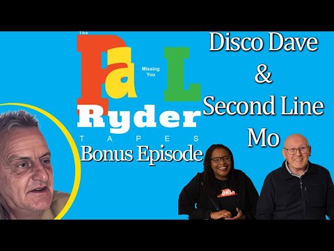 The Paul Ryder Tapes - Bonus Episode 19 - Disco Dave and Second Line Mo: Friends of Happy Mondays
