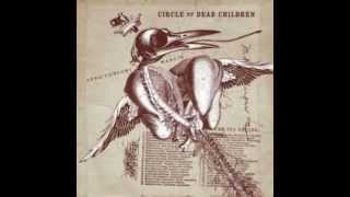 Circle Of Dead Children - 01 - Zero Comfort Margin - Forward Through The Copper Sun