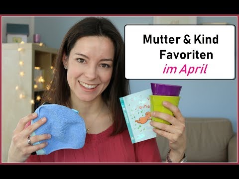 Mutter & Kind Favoriten: Waschlappen, Trinkbecher, Selbstfürsorge | gabelschereblog