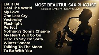 Download lagu Most Beautiful Saxophone Playlist | Relaxing Love Songs (Kenny G Style Ambient) mp3