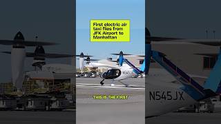 First electric taxi flies from JFK Airport to Manhattan
