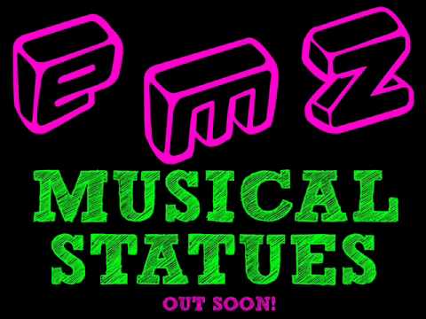 EMZ - MUSICAL STATUES (OFFICIAL VIDEO)