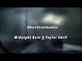 Midnight Rain Edit Audio || Taylor Swift