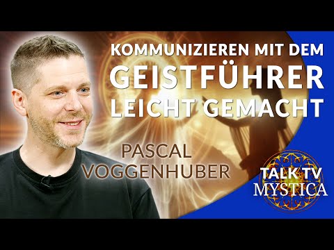 Pascal Voggenhuber - How we learn to be inspired by our spirit guides | MYSTICA.TV