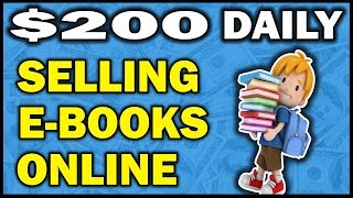 How To Make Money Selling Books Online - Make Up To $200 A Day!