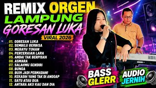 Download lagu FULL ALBUM REMIX ORGEN TUNGGAL - GORESAN LUKA - SEMBILU BERBISA VIRAL DI MANA MANA mp3