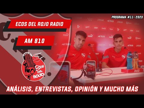 Ecos Del Rojo Radio PROGRAMA N°11 - 2023 - RADIO DE INDEPENDIENTE