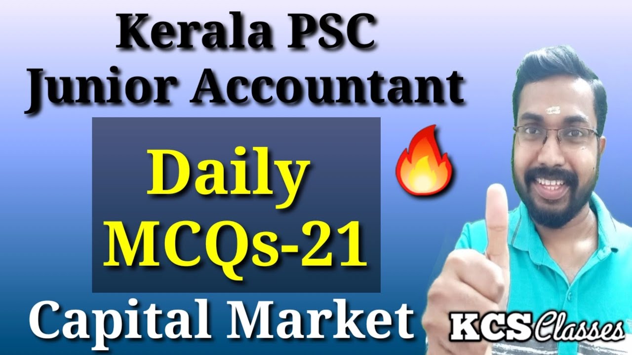 Kerala PSC Junior Accountant 🔥|Daily MCQs-21|Capital Market 
