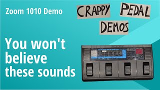 Video thumbnail for Zoom 1010 Demo - Unbelievable guitar tones by Crappy Pedal Demos