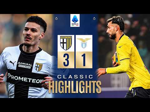 PARMA-LAZIO 3-1 | CLASSIC HIGHLIGHTS SERIE A 2024/25